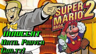 Super Mario Bros. 2 is INNOCENT Until Proven Guilty! (Cygnus Destroyer Reupload)