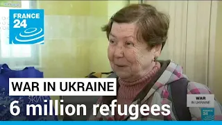 Over six million refugees have fled Ukraine • FRANCE 24 English