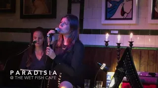 P A R A D I S I A - Silent Lover - music dinner @ The Wet Fish Cafe