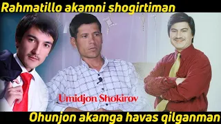 Rahmatillo Yusupovni shogirtiman | Ohunjon ustozga havas qilganman | Umidjon Shokirov bilan suhbat |