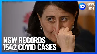 NSW Records 1542 New Local COVID Cases | 10 News First