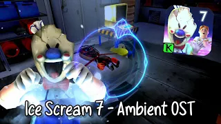 ICE SCREAM 7 - Lab Rats (Ambient OST)! | Ice Scream 7 🍦🎶🎵 Gameplay SOUNDTRACK (REMIX)