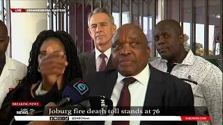 JHB CBD Fire | Health Minister briefs media