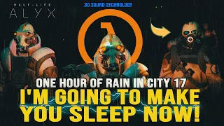 City 17 Ambient Sound WITH RAIN Safe Zone (Source 2)