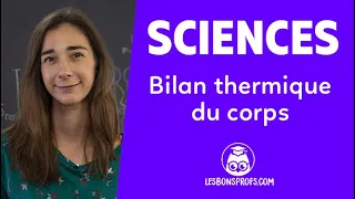 Le bilan thermique du corps - Sciences - Première - Les Bons Profs