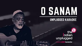 O Sanam | Unplugged Karaoke - The Indian Unplugged Karoake