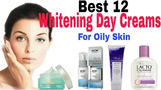 Top 12 Whitening Day Creams For Oily Skin | Best Fairness Day Creams For Oily Skin | 2020