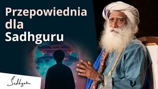 Kiedy przepowiedziano przyszłość Sadhguru | Sadhguru Polska