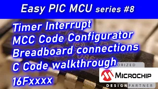 8. Setup 1mS timer interrupt - It's Easier than you think on PIC microcontroller
