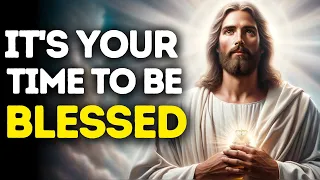 𝐆𝐨𝐝 𝐌𝐞𝐬𝐬𝐚𝐠𝐞: Now it's Your Time To Be Blessed | God Message Today | God's Message Now