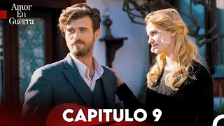 Amor en Guerra Capitulo 9 (Doblada En Español)