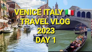 MY FIRST TRAVEL VLOG VENICE ITALY 🇮🇹 2023 Day 1