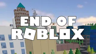 End of Roblox