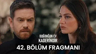 Doğduğun Ev Kaderindir 42. Bölüm Fragmanı #Dogdugunevkaderindir