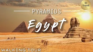 The Pyramids of Egypt | Exploring the Mysteries | Walking Tour 2024 | Full Documentary .