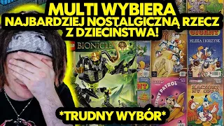 MULTI wybiera NAJBARDZIEJ NOSTALGICZNĄ RZECZ Z DZIECIŃSTWA! *trudny wybór*