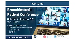 ELF EMBARC Bronchiectasis Patient Conference 2021 - Session 3: Latest bronchiectasis research