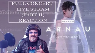 DIMASH - LIVE STREAM REACTION (PART 2) – KINETIC VOICE