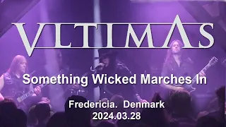 Vltimas - Something Wicked Marches In (Fredericia 2024.03.28 Denmark)