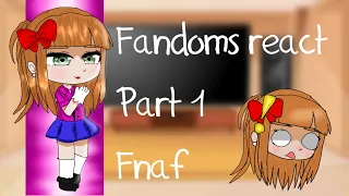 Fandoms react part 1 // fnaf // Elizabeth Afton