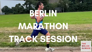 ALL IN: BERLIN MARATHON TRACK SESSION; 24 days until race day.