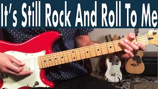 How To Play It's Still Rock And Roll To Me On Guitar | Billy Joel Guitar Lesson + Tutorial