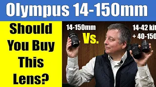 Olympus 14-150mm Lens Review vs. 14-42mm & 40-150mm ep.276