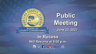 Board of County Commissioners 2 p.m. Regular Meeting 6-22-21