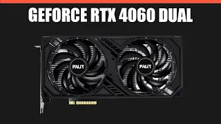 Видеокарта Palit GeForce RTX 4060 Dual [OC]