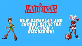 MultiVersus New Gameplay and Combat Refactor Reaction + Discussion!