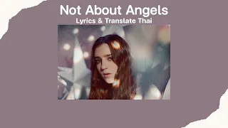 Not About Angels - Birdy (แปลไทย&เนื้อเพลง) : The Fault in Our Stars OST