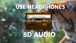 Survivor - Eye Of The Tiger | 8D AUDIO 🎧