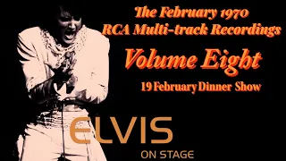 Elvis Presley - The February 1970 RCA Multi-track Recordings - Volume Eight  - 19 February 1970, DS