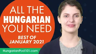 Your Monthly Dose of Hungarian - Best of January 2021