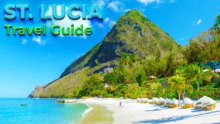 ST. LUCIA Travel Guide 4K - Best Things To Do & Places To Visit