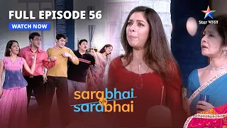 Full Episode 56 || Sarabhai Vs Sarabhai || Sahil ki insult