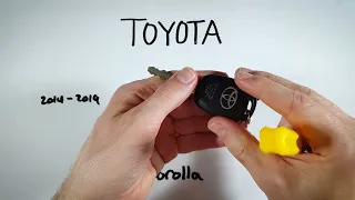 Toyota Corolla Key Fob Battery Replacement (2014 - 2019)