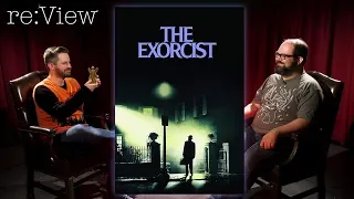 The Exorcist - re:View