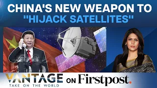 China’s New Space Weapon Can Disarm Taiwan. Here’s How | Vantage with Palki Sharma