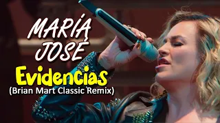 María José - Evidencias (Brian Mart Classic Remix)
