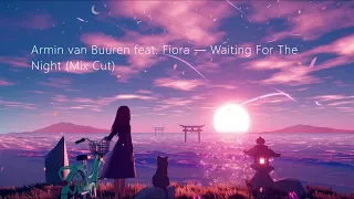 Armin van Buuren feat. Fiora — Waiting For The Night (Mix Cut) [TRANCE4ME]