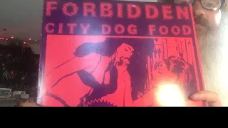 Music I have and you probably don’t -episode 16 Forbidden City Dog Food