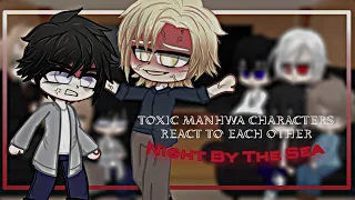 Toxic manhwa characters react to each other | Night by the sea | 1/4