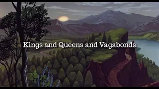 Kings and Queens and Vagabonds | The Last Unicorn | Fanvid