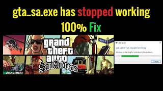 How to fix gta_sa.exe has stopped working (100% solution for error)