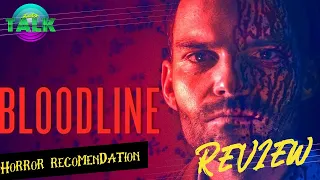 BLOODLINE REVIEW - Seann William Scott in a horror movie?