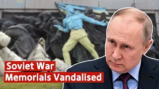 Soviet War Memorials Vandalised