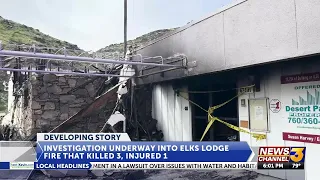 Investigation underway into deadly Elks Lodge fire that left three dead, one injured