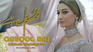 QABOOL HAI // Pakistan Most Elegant Nikkah Highlights