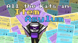 ALL the Kits in Item Asylum